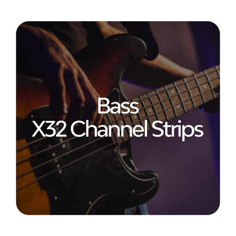 Bass Channel Strips for X32