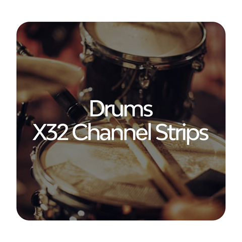 Drum Channel Strips for X32